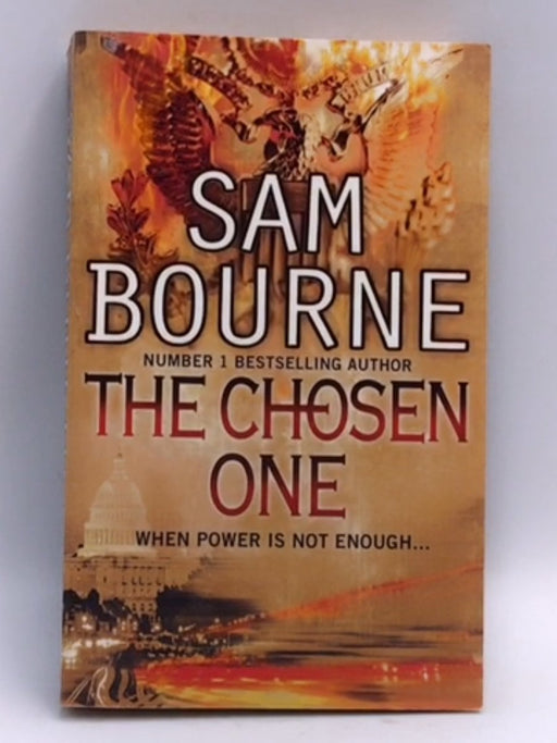 The Chosen One - Sam Bourne; 