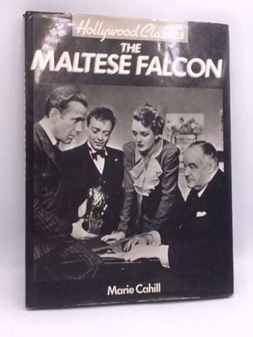 The Maltese Falcon - Hardcover - Marie Cahill; 