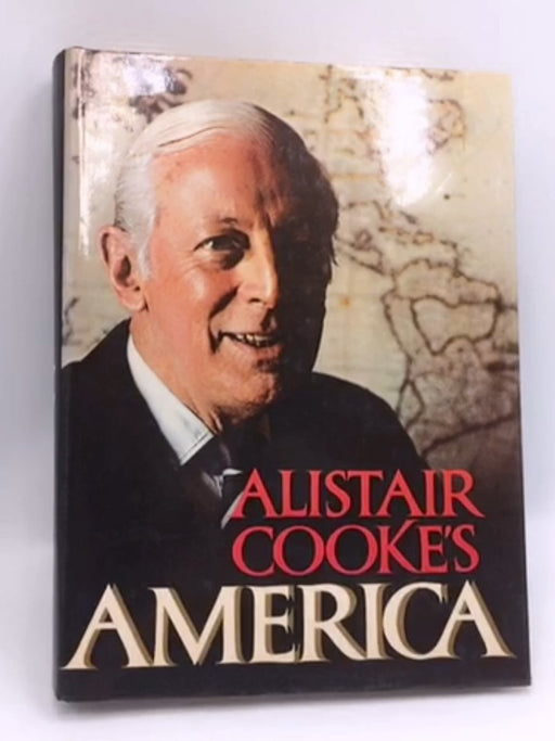 Allistar Cooke's America - Hardcover - Alistair Cooke