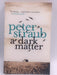 A Dark Matter - Peter Straub; 