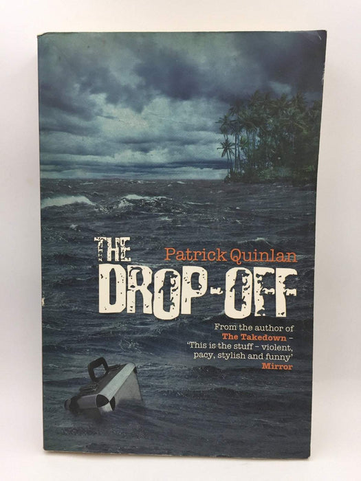 The Drop-off - Patrick Quinlan