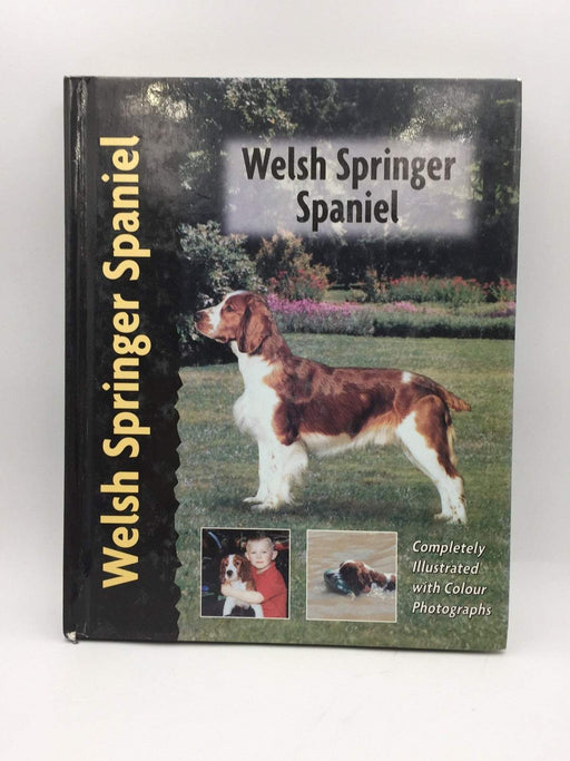 Welsh Springer Spaniel - Hardcover - Haja Van Wessem; 