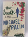 The Truth - Michael Palin; 