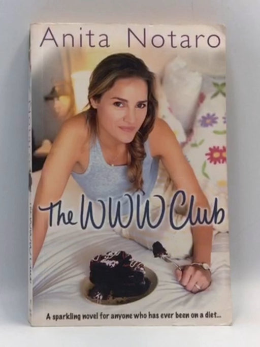 The WWW Club - Anita Notaro; 