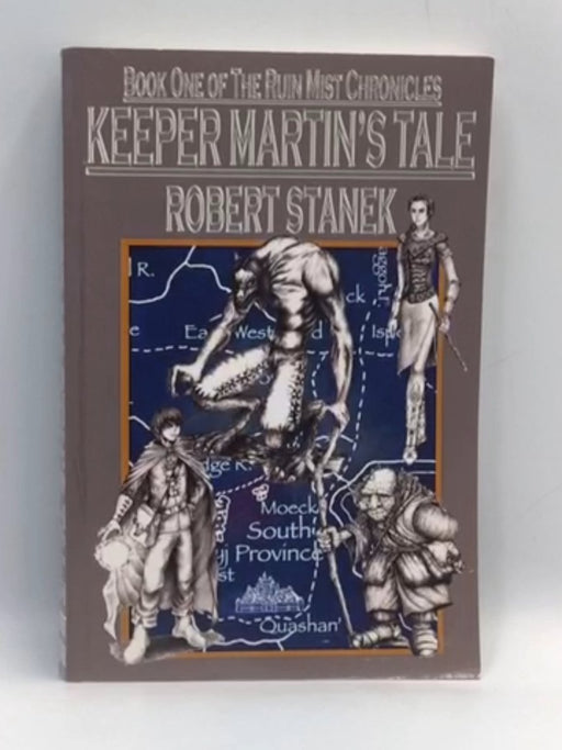 Keeper Martin's Tale - Robert Stanek; 