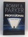 The Professional - Robert B. Parker; 