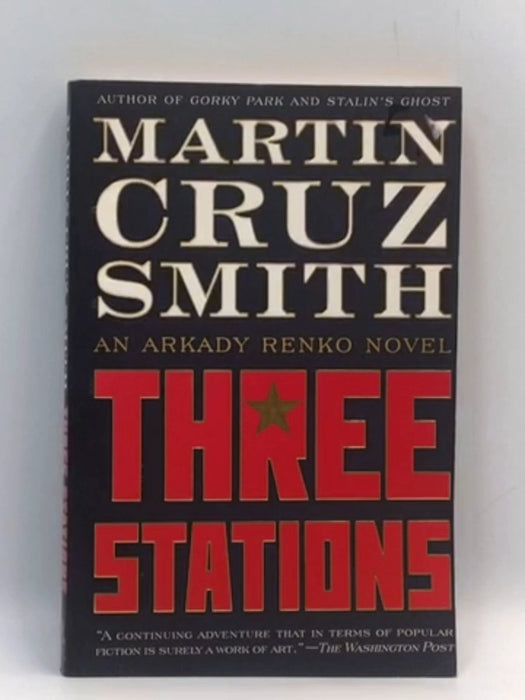 Three Stations - Martin Cruz Smith; 