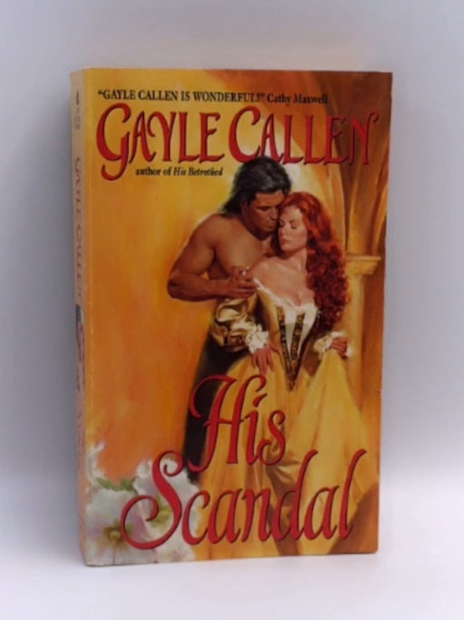 His Scandal - Gayle Callen; 