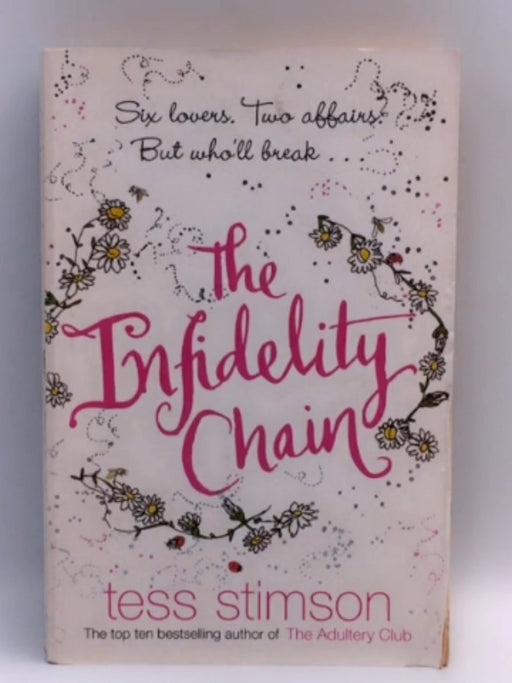 The Infidelity Chain - Tess Stimson; 