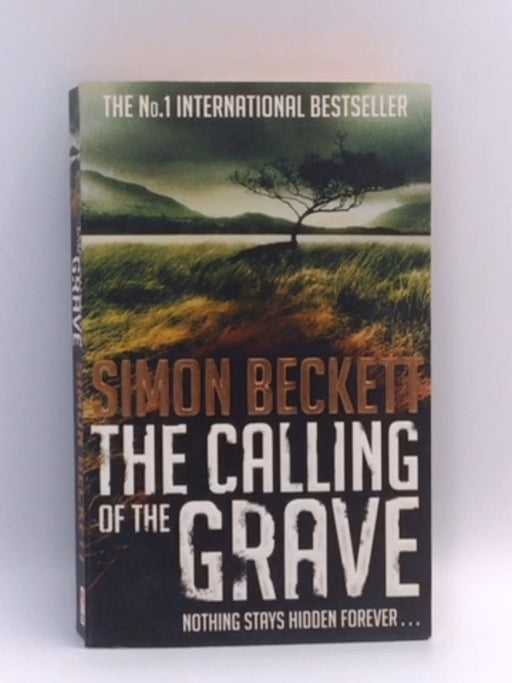 The Calling of the Grave - Simon Beckett; 