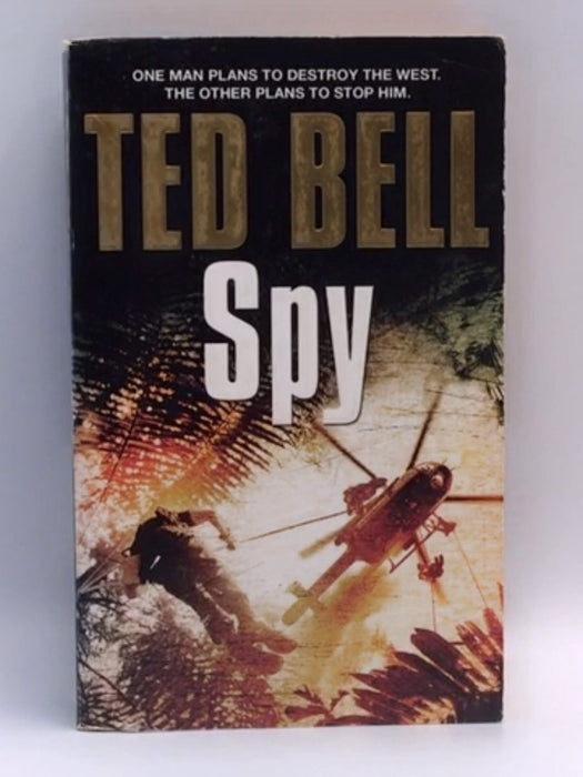 Spy - Ted Bell; 