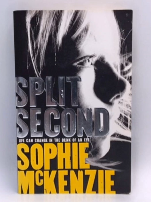 Split Second - Sophie McKenzie