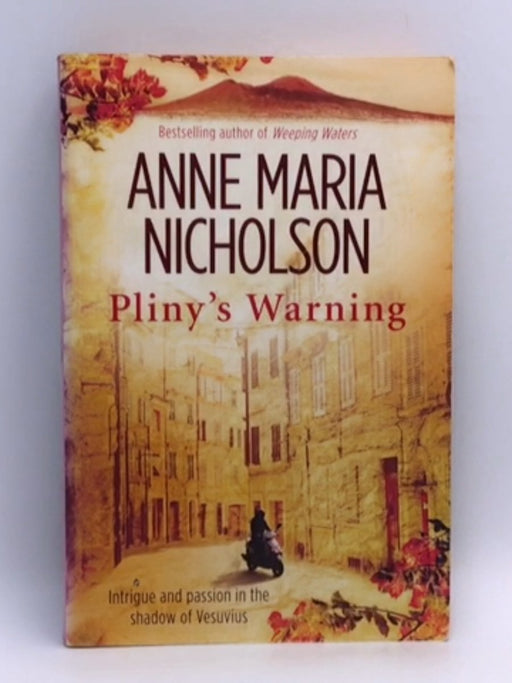Pliny's Warning - Anne Maria Nicholson; 