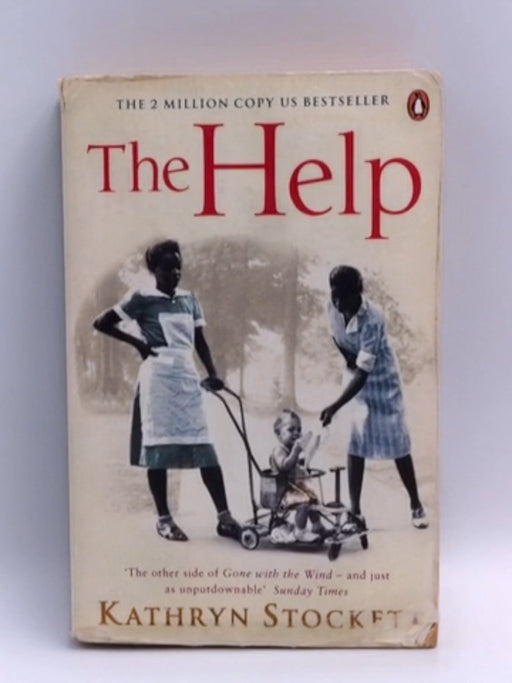 The Help - Kathryn Stockett