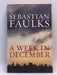 A Week in December - Sebastian Faulks; 