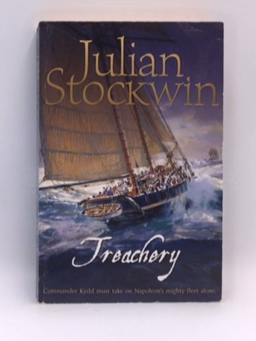 Treachery - Julian Stockwin; 