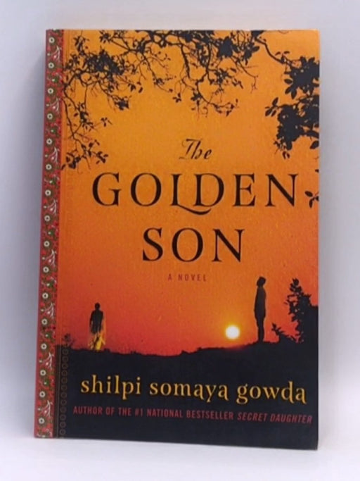 The Golden Son - Shilpi Somaya Gowda; 