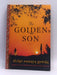 The Golden Son - Shilpi Somaya Gowda; 