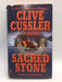 Sacred Stone: A Novel of the Oregon Files - Clive Cussler; Craig Dirgo; 