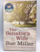 The Senator's Wife - Sue Miller; 