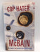 Cop Hater - Ed McBain; 