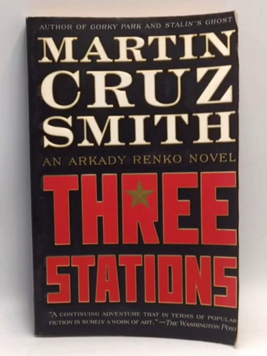 Three Stations - Martin Cruz Smith; 