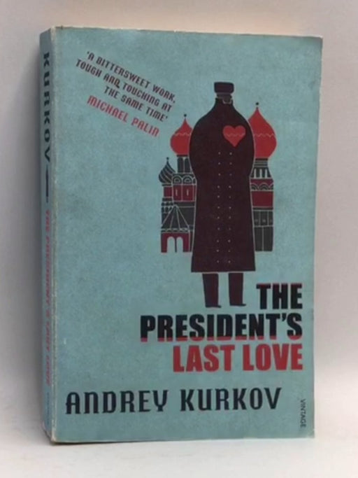 The President's Last Love - Andrey Kurkov; 