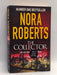 The Collector - Nora Roberts; 