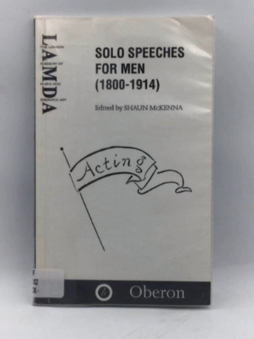 Solo Speeches for Men (1800-1914) - Shaun McKenna; 