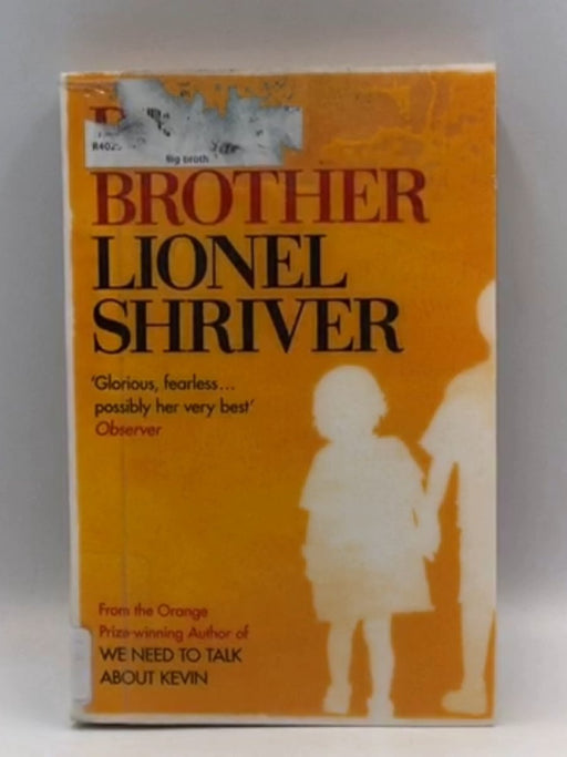 Big Brother - Lionel Shriver; 