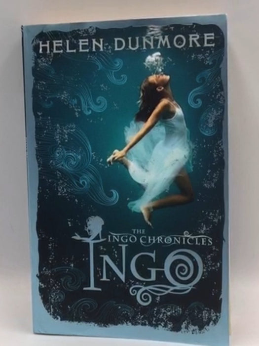 The Ingo Chronicles: Ingo - Helen Dunmore