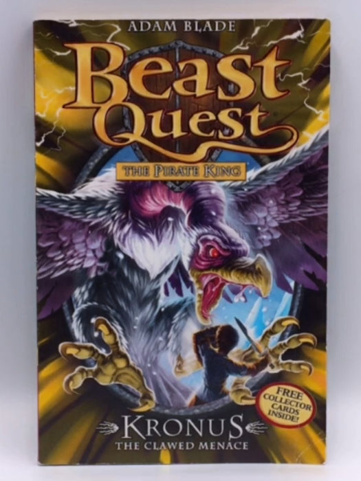 Beast Quest: 47: Kronus the Clawed Menace - Adam Blade; 