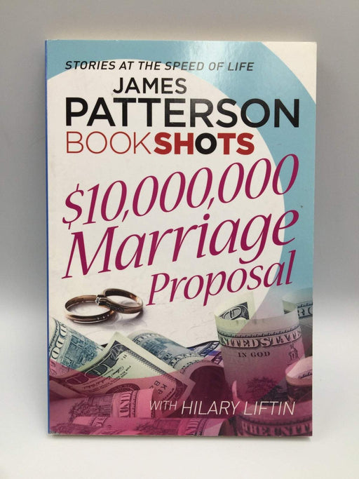 $10,000,000 MARRIAGE PROPOSAL - Patterson, J.; 