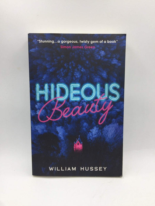 Hideous Beauty - William Hussey; 