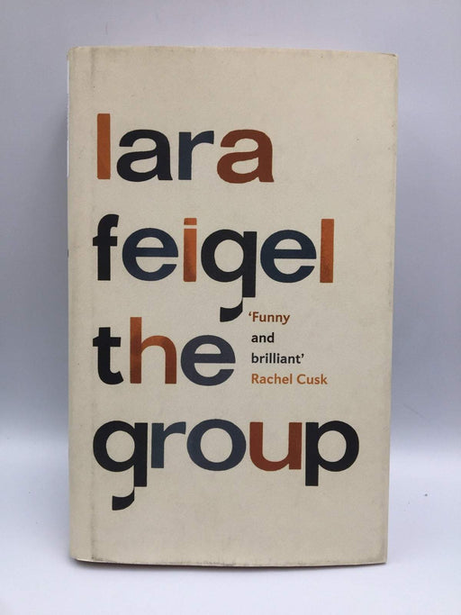 The Group - Hardcover - Lara Feigel; 