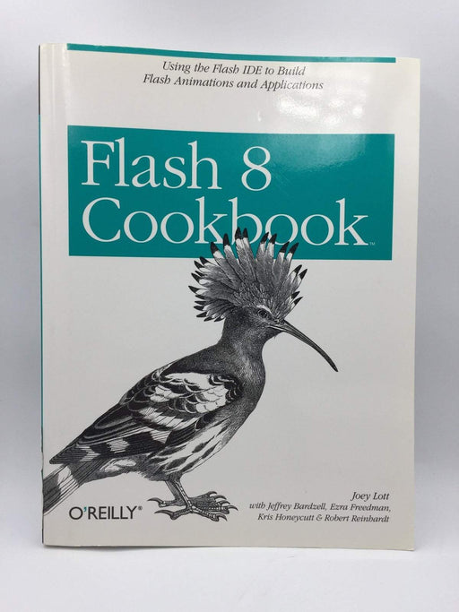 Flash 8 Cookbook - Joey Lott; Jeffrey Bardzell; 