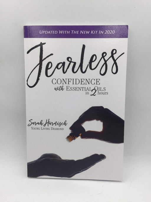 Fearless: Confidence with Essential Oils in 2 Hours - Harnisch, Sarah; 
