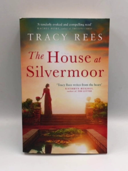 The House at Silvermoor - Tracy Rees; 