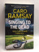 Singing to the Dead - Caro Ramsay; 