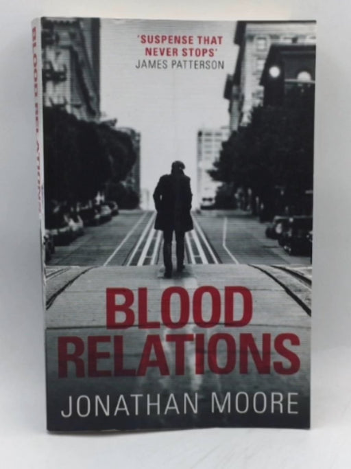 Blood Relations - Jonathan Moore; 