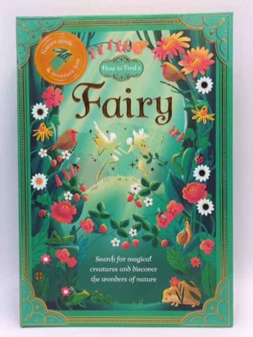 How to Find a Fairy - Suzanne Fossey; 
