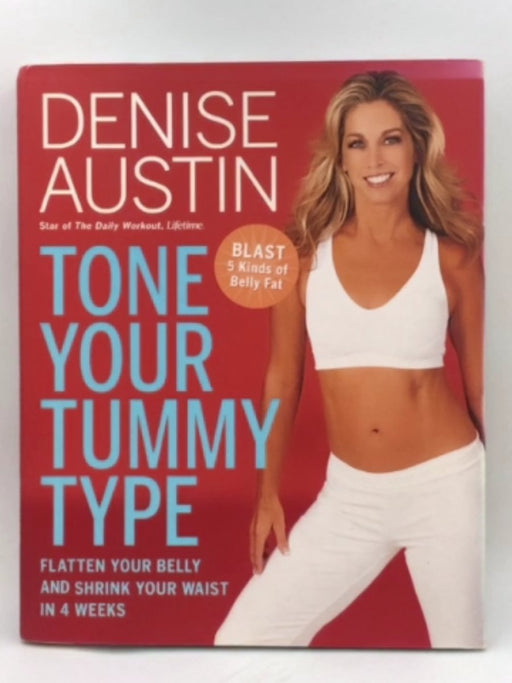 Tone Your Tummy Type - Denise Austin; 