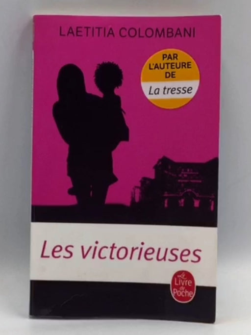 Les Victorieuses - Colombani, Laetitia; 