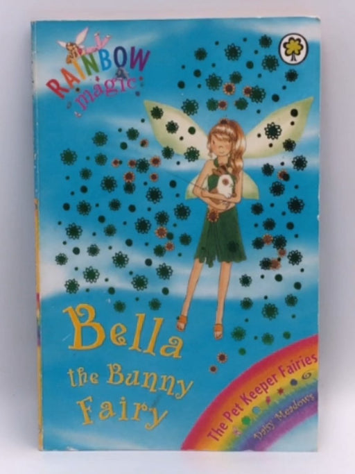 Bella the Bunny Fairy - Daisy Meadows; 
