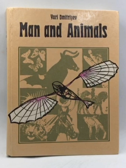 Man and Animal - Hardcover - Yuri Dmitriyev