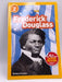 Frederick Douglass - Barbara Kramer; 