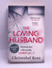 The Loving Husband - Christobel Kent; 