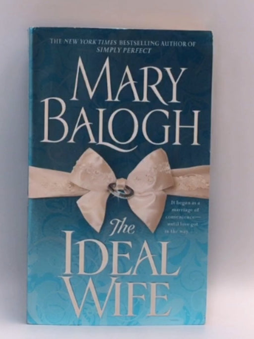 The Ideal Wife - Mary Balogh; 