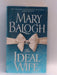 The Ideal Wife - Mary Balogh; 