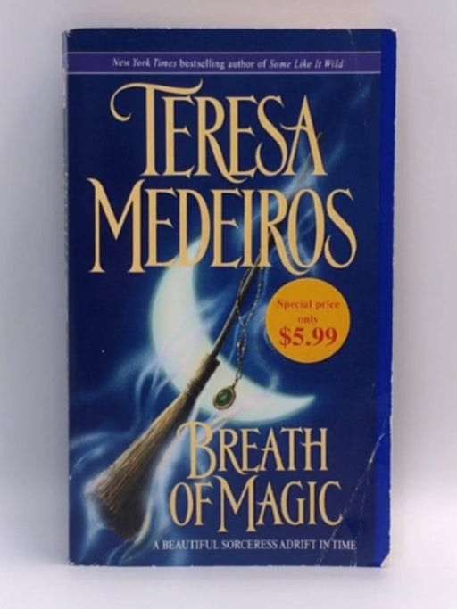 Breath of Magic - Teresa Medeiros; 